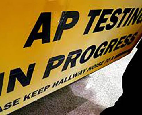 sign saying that ap tests are in progress
